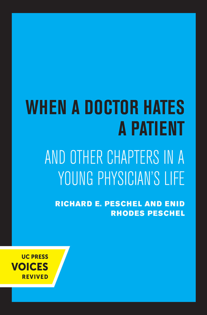 Cover image for When A Doctor Hates A Patient ISBN 9780520330092
